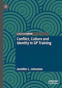 Télécharger le livre :  Conflict, Culture and Identity in GP Training