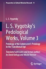 Télécharger le livre :  L. S. Vygotsky's Pedological Works, Volume 3