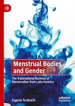 Télécharger le livre :  Menstrual Bodies and Gender