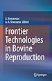 Télécharger le livre :  Frontier Technologies in Bovine Reproduction