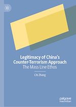 Télécharger le livre :  Legitimacy of China's Counter-Terrorism Approach