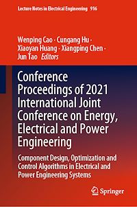 Télécharger le livre :  Conference Proceedings of 2021 International Joint Conference on Energy, Electrical and Power Engineering