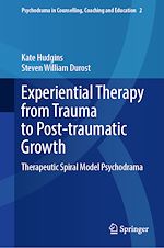 Download this eBook Experiential Therapy from Trauma to Post-traumatic Growth