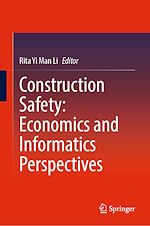 Télécharger le livre :  Construction Safety: Economics and Informatics Perspectives