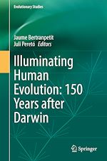 Télécharger le livre :  Illuminating Human Evolution: 150 Years after Darwin