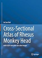 Télécharger le livre :  Cross-Sectional Atlas of Rhesus Monkey Head