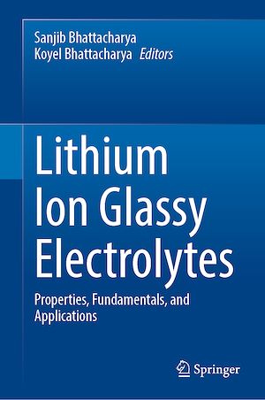 Téléchargez le livre :  Lithium Ion Glassy Electrolytes
