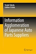 Télécharger le livre :  Information Agglomeration of Japanese Auto Parts Suppliers