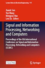 Télécharger le livre :  Signal and Information Processing, Networking and Computers