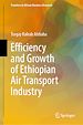 Télécharger le livre :  Efficiency and Growth of Ethiopian Air Transport Industry