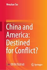 Télécharger le livre :  China and America: Destined for Conflict?