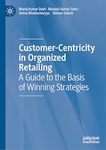 Download this eBook Customer-Centricity in Organized Retailing