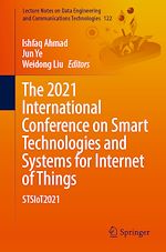 Télécharger le livre :  The 2021 International Conference on Smart Technologies and Systems for Internet of Things