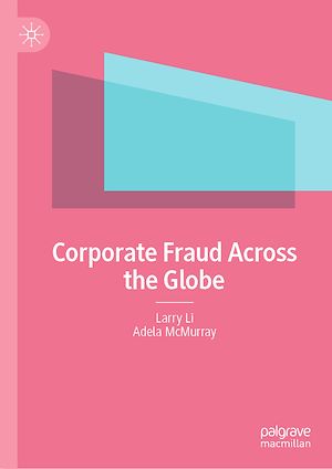 Téléchargez le livre :  Corporate Fraud Across the Globe