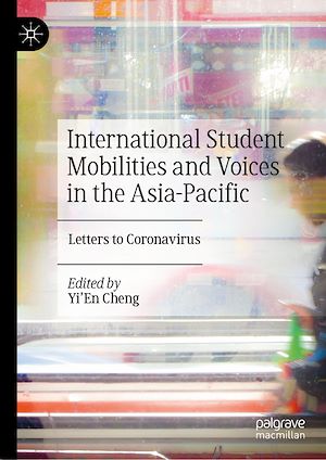 Téléchargez le livre :  International Student Mobilities and Voices in the Asia-Pacific