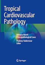 Télécharger le livre :  Tropical Cardiovascular Pathology