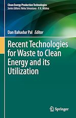 Télécharger le livre :  Recent Technologies for Waste to Clean Energy and its Utilization