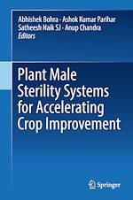 Télécharger le livre :  Plant Male Sterility Systems for Accelerating Crop Improvement