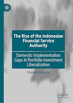 Télécharger le livre :  The Rise of the Indonesian Financial Service Authority