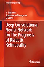 Télécharger le livre :  Deep Convolutional Neural Network for The Prognosis of Diabetic Retinopathy