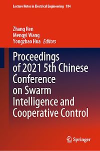 Télécharger le livre :  Proceedings of 2021 5th Chinese Conference on Swarm Intelligence and Cooperative Control
