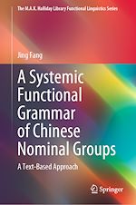 Télécharger le livre :  A Systemic Functional Grammar of Chinese Nominal Groups