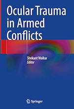 Télécharger le livre :  Ocular Trauma in Armed Conflicts