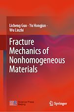 Télécharger le livre :  Fracture Mechanics of Nonhomogeneous Materials