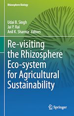 Télécharger le livre :  Re-visiting the Rhizosphere Eco-system for Agricultural Sustainability