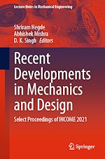 Télécharger le livre :  Recent Developments in Mechanics and Design