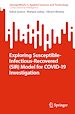 Télécharger le livre :  Exploring Susceptible-Infectious-Recovered (SIR) Model for COVID-19 Investigation