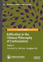 Télécharger le livre :  Edification in the Chinese Philosophy of Confucianism