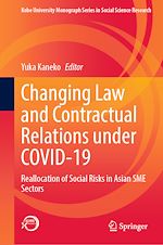 Télécharger le livre :  Changing Law and Contractual Relations under COVID-19