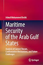 Télécharger le livre :  Maritime Security of the Arab Gulf States