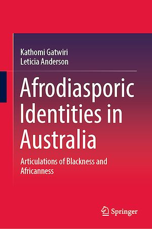 Téléchargez le livre :  Afrodiasporic Identities in Australia