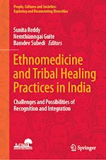 Télécharger le livre :  Ethnomedicine and Tribal Healing Practices in India