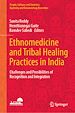 Télécharger le livre :  Ethnomedicine and Tribal Healing Practices in India