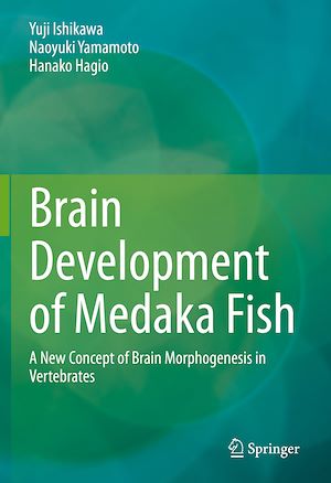 Téléchargez le livre :  Brain Development of Medaka Fish