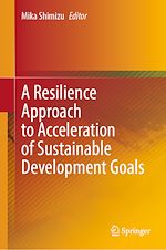 Télécharger le livre :  A Resilience Approach to Acceleration of Sustainable Development Goals