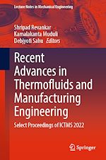 Télécharger le livre :  Recent Advances in Thermofluids and Manufacturing Engineering