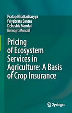 Télécharger le livre :  Pricing of Ecosystem Services in Agriculture: A Basis of Crop Insurance
