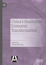 Télécharger le livre :  China's Qualitative Economic Transformation