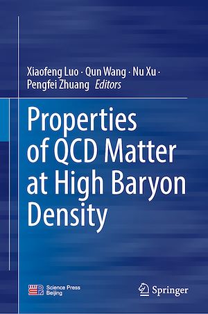 Téléchargez le livre :  Properties of QCD Matter at High Baryon Density