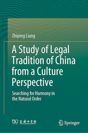 Téléchargez le livre :  A Study of Legal Tradition of China from a Culture Perspective