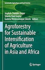 Télécharger le livre :  Agroforestry for Sustainable Intensification of Agriculture in Asia and Africa