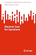 Télécharger le livre :  Electron Gun for Gyrotrons
