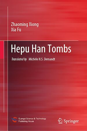 Téléchargez le livre :  Hepu Han Tombs