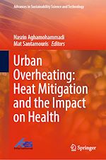 Télécharger le livre :  Urban Overheating: Heat Mitigation and the Impact on Health