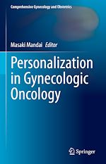 Télécharger le livre :  Personalization in Gynecologic Oncology