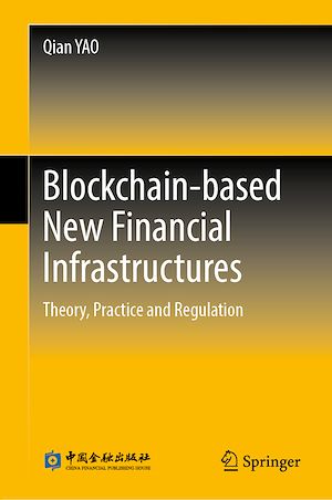 Téléchargez le livre :  Blockchain-based New Financial Infrastructures